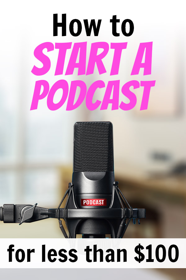how to start a podcast