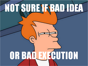 In this case, it was both.