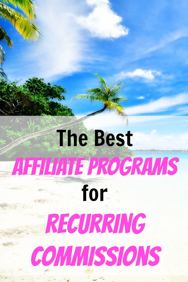 best recurring affiliate programs