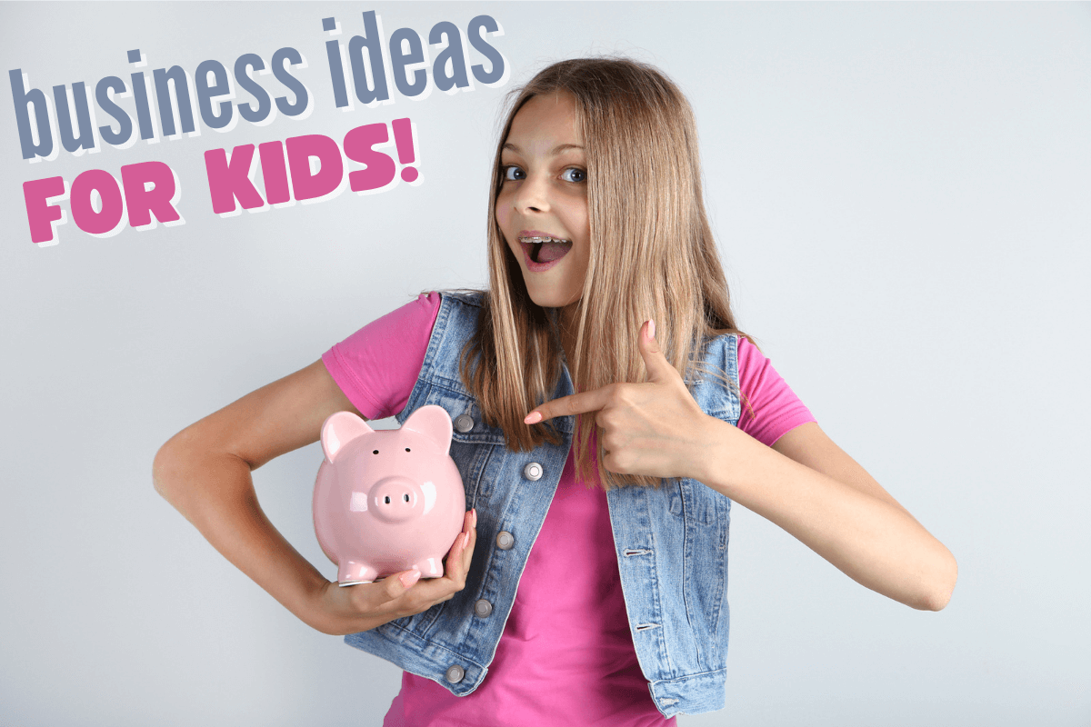Business Ideas for Kids 