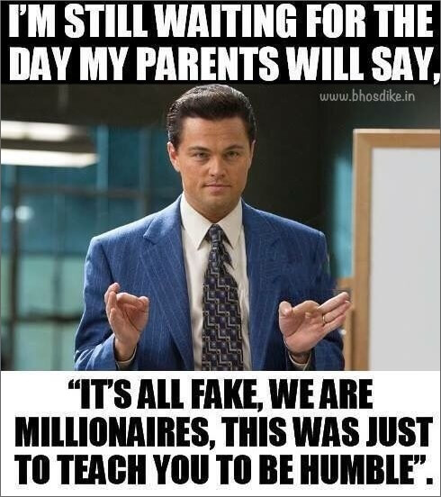 we're actually millionaires
