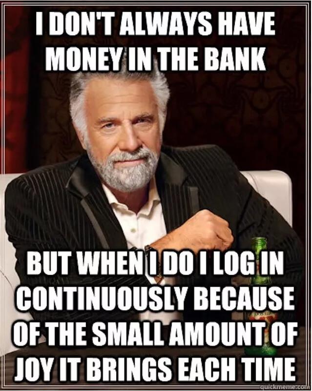 dos equis check your bank account meme