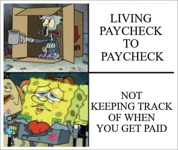 living paycheck to paycheck meme