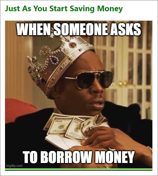 when people ask to borrow money