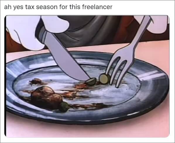 freelancer tax season meme